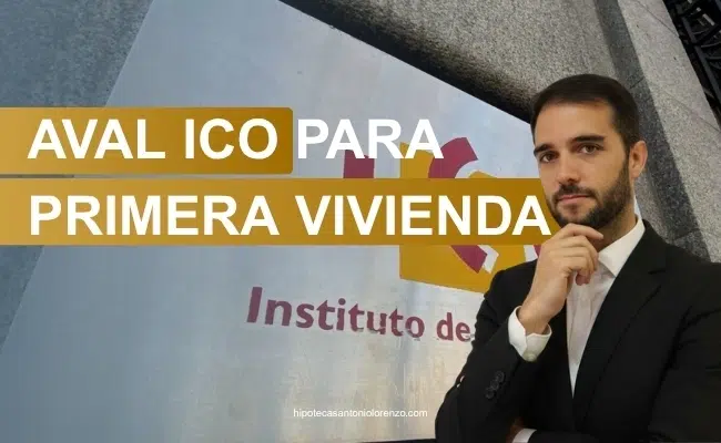 Aval ICO para primera vivienda, requisitos 2026